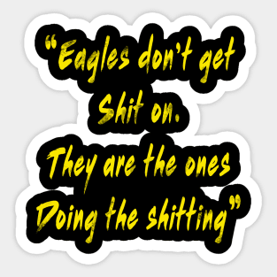 Cobra Kai Eagles Don't Get Shit On Sticker